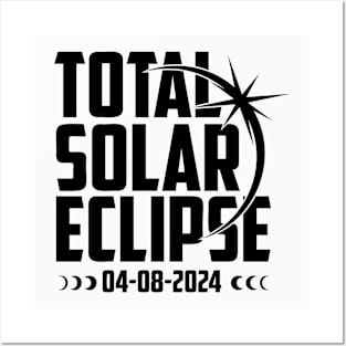 Total Solar Eclipse April 8 2024 Posters and Art